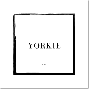 Yorkie Dad Posters and Art